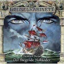 Media in category the flying dutchman (opera) the following 36 files are in this category, out of 36 total. Gruselkabinett 22 Der Fliegende Hollander By Heinrich Heine