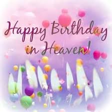 Birthday Prayer For Sister In Heaven Happy Birthday Nathan 4 8 83 7 6 13 Happy Birthday In Heaven Birthday In Heaven Birthday Wishes In Heaven
