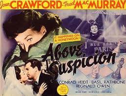 Released may 31st, 1943, 'above suspicion' stars joan crawford, fred macmurray, conrad veidt, basil rathbone the movie has a runtime of about 1 hr 30 min, and received a user score of 66 (out of. Above Suspicion