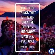 Quote Hr People Employees Motivation Autonomy Purpose Career Motivation Motivation Quotes