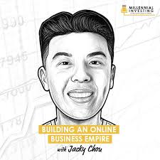 Building an Online Business Empire w/ Jacky Chou