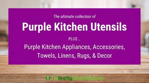 Perfect for utensils, flowers or may be used as a wine bottle chiller!! Purple Kitchen Utensils Appliances Accessories Linens Decor More
