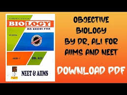 Objective Biology By Dr Ali Volume 1 2 Pdf Neet Aiims Preparation Tech Today Youtube In 2020 Biology Pdf Today