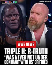 Triple H clarified in a "WWE Unreal" sneak peek that R-Truth was never  fired or out of contract last year. He explained that WWE let the contract  lapse as a negotiation tactic