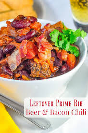 Ingredients 1 pound beef leftover beef or steak, trimmed and cut into inch cubes 3 cups beef broth bullion or consomme 4 teaspoons oil or butter i prefer butter but it's a choice Prime Rib Beer Bacon Chili A Leftover Luxury Meal