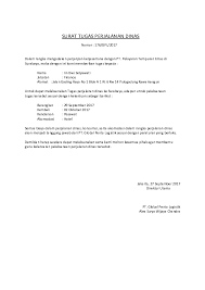 Surat tugas dinas adalah salah satu jenis surat resmi yang mana dikeluarkan oleh instansi ataupun perusahaan yang diberikan kepada karyawan untuk melaksanakan suatu tugas dinas tertentu. Contoh Surat Tugas Perjalanan Dinas Doc Nusagates