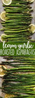Oven Roasted Asparagus Recipe Asparagus Recipes Baked Oven Roasted Asparagus Asparagus Recipes Oven