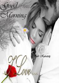 Sign In Morning Message For Her Good Morning My Love Romantic Good Morning Messages