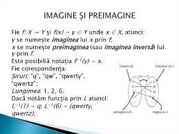 Definiţii numim imaginea numim preimaginea mulimii b prin funcia f sau imaginea reciproc a mulimii b prin f, mulimea f 1 ( b ) = { x x d f ( x ) b}. FuncÅ£ii Online Presentation