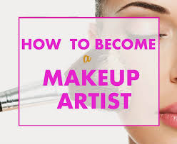 how to bee a professional makeup artist