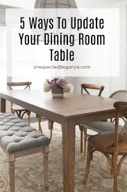 5 Ways To Update Your Dining Room Table Dining Room Essentials Dining Dining Room Table Decor