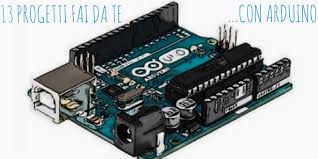 13 Progetti Fai Da Te Con Arduino Elettronica Open Source