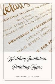 Wedding Invitation Printing Methods Birdie Mae Designs Printing Wedding Invitations Custom Wedding Stationery Wedding Cards