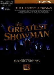 The man, kelly clarkson and more! The Greatest Showman Trumpet From Benj Pasek Et Al Buy Now In The Stretta Sheet Music Shop