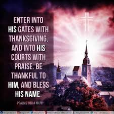 Give thanks to him, bless his. Enter Into His Gates I Live For Jesus