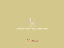 Notulen merupakan salah satu bukti bahwa telah di adakannya suatu rapat atau diskusi. Contoh Notulen Rapat Kantor Sekolah Perusahaan Dinas