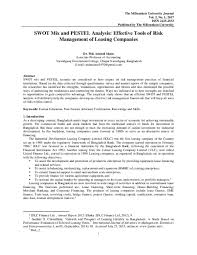 Political analysis the pest analysis of a business usually begins with examination of the political issues that may affect it. Pdf Swot Mix And Pestel Analysis Effective Tools Of Risk Management Of Leasing Companies The Millennium University Journal Academia Edu