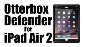 New Video Otterbox Defender Case For Apple Ipad Air 2 Unboxing 2 Story Drop Test 1 S Shares Are Noticed Appreci Ipad Air Ipad Air 2 Otterbox Defender