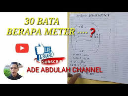Check spelling or type a new query. Luas Tanah 30bata Berapa Meter Youtube