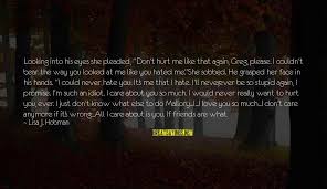 I Can T Be Hurt Anymore Quotes Top 56 Famous Sayings About I Can T Be Hurt Anymore