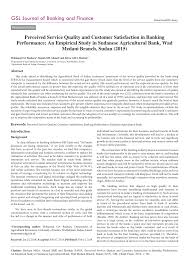 With so few reviews, your opinion of gls gemeinschaftsbank e.g. Pdf Perceived Service Quality And Customer Satisfaction In Banking Performance An Empirical Study In Sudanese Agricultural Bank Wad Medani Branch Sudan 2015
