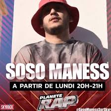 Planete Rap Planete Rap Soso Maness Mistral Lyrics And Tracklist Genius