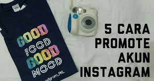 Lantas bagaimana cara mencari teman di instagram lewat no hp? 5 Cara Promote Akun Instagram Innnayah