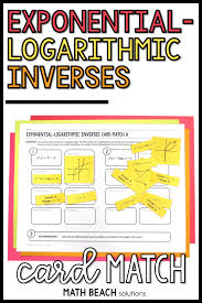 Exponential Logarithmic Inverses Card Match Activity Exponential Algebra Resources Algebra Worksheets