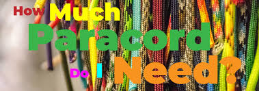 Huge sale on paracord tying now on. How Much Paracord Do I Need Paracord Planet