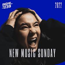 New Music Sunday » 15/05/22 » 39 Best Songs Released This Week