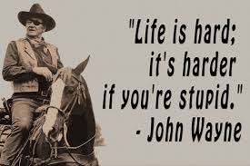 Inspiring and distinctive quotes by john wayne. John Wayne The Duke Stupid Famous Quote Matted Photo Picture Art Photographs Art
