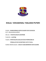 Kolej vokasional tanjung puteri johor bahru tajuk tugasan individu : Kolej Vokasional Tanjung Puteri