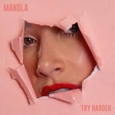 Download Manola album songs: TRY HARDER