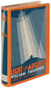 Light In August By William Faulkner First Edition 1932 From Between The Covers Rare Books Inc Abaa Sku 430953