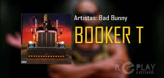 El ultimo tour del mundo (remake) by los de la nazza by. Bad Bunny Booker T La Musica Latina Se Escucha Y Se Repite