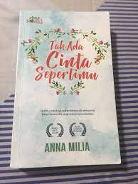 Di sebalik tabir opening montage tak ada cinta sepertimu. Tak Ada Cinta Sepertimu Books Stationery Fiction On Carousell