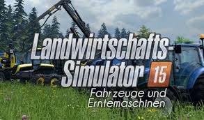 Wann kommt der ls raus. Landwirtschafts Simulator 2015 Fahrzeugliste Und Markenubersicht