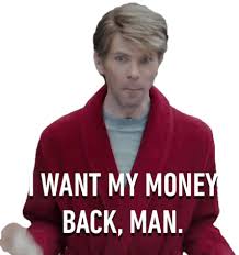 I Want My Money Back Man Saturday Night Live Sticker - I Want My Money Back  Man Saturday Night Live Ive Me My Money - Discover & Share GIFs