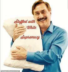 That is what they despise lindell for. Mypillow Ceo Mike Lindell S Support Of Trump Sparks Wave Of Memes Daily Mail Online