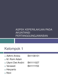 We did not find results for: Aspek Keperilakuan Pada Akuntansi Pertanggungjawaban