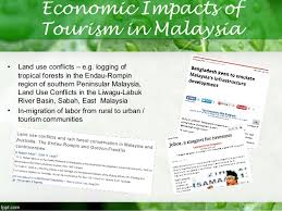 Economic impacts are besides of import in selling and direction determinations.harmonizing to 2005 informations from world tourism organization (wto), malaysia places 14th in the ranking of counties either by international touristry reachings. Tourism Impacts Presentation Malaysia