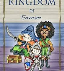 Epub In The Kingdom Of Forever Three Magical Short Stories For Children Short Stories For Kids Children S Author Short Stories