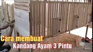 Kandang ayam 4 pintu, cocok untuk pembesaran. Cara Membuat Kandang Ayam 3 Pintu Kandang Ayam Sederhana Woodworking Diy Kandang Ayam Youtube