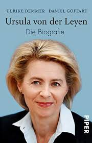У́рсула гертру́да фон дер ля́йен (нем. Ursula Von Der Leyen Die Biografie German Edition Kindle Edition By Demmer Ulrike Goffart Daniel Politics Social Sciences Kindle Ebooks Amazon Com