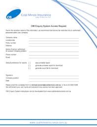 The insuring party has submitted to the insurer a proposal requesting insurance cover to be provided under one or more. Fillable Online Coal Mines Insurance Abn 70 000 011 727 Cmi Enquiry System Access Request Due To The Sensitive Nature Of The Information We Recommend That Access Be Restricted Only To Authorised