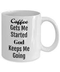 Christian Gift Coffee Mug Christian Mug Funny Coffee Mug Etsy In 2021 Funny Coffee Mugs Coffee Humor Coffee Gift Baskets