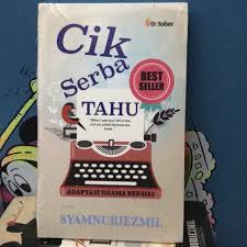 Dan disebabkan sifatnya yang serba tahu itu, ayahnya bimbang jika anaknya itu terlupa tentang diri sendiri. New Cik Serba Tahu By Syamnuriezmil Shopee Malaysia