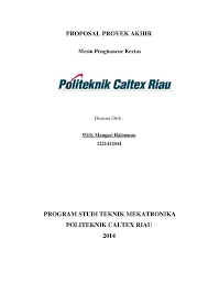 Laporan projek kumpulan inovatif dan kreatif my quotes b. Pdf Proposal Proyek Akhir Program Studi Teknik Mekatronika Politeknik Caltex Riau Ignatius Maha Ardieska Academia Edu