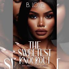 Normally, I don't share covers this early. However, special books deserve  special treatment. The Sweetest Knockout is now available for preorder. It  releases 11.1 and will arguably be my best urban work