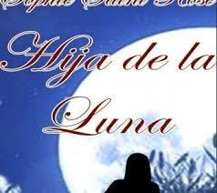En gamelta.mx encontrará el libro de la luna en formato pdf, así como otros buenos libros. Hija De La Luna Sophie Saint Rose Pdf Descargar Libros Gratis